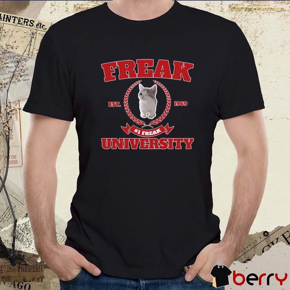 Freak University #1 Freak Cat Est 1969 t-shirt