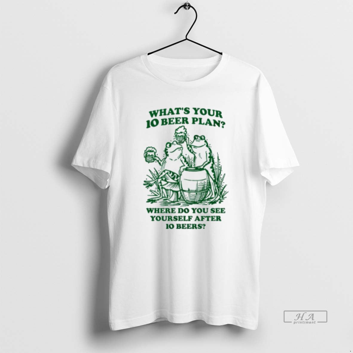 Official Frogs Whats Your 10 Beer Plan Where Do You See Yourself After 10 Beers