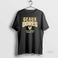 Official Geaux Dores Vanderbilt Football