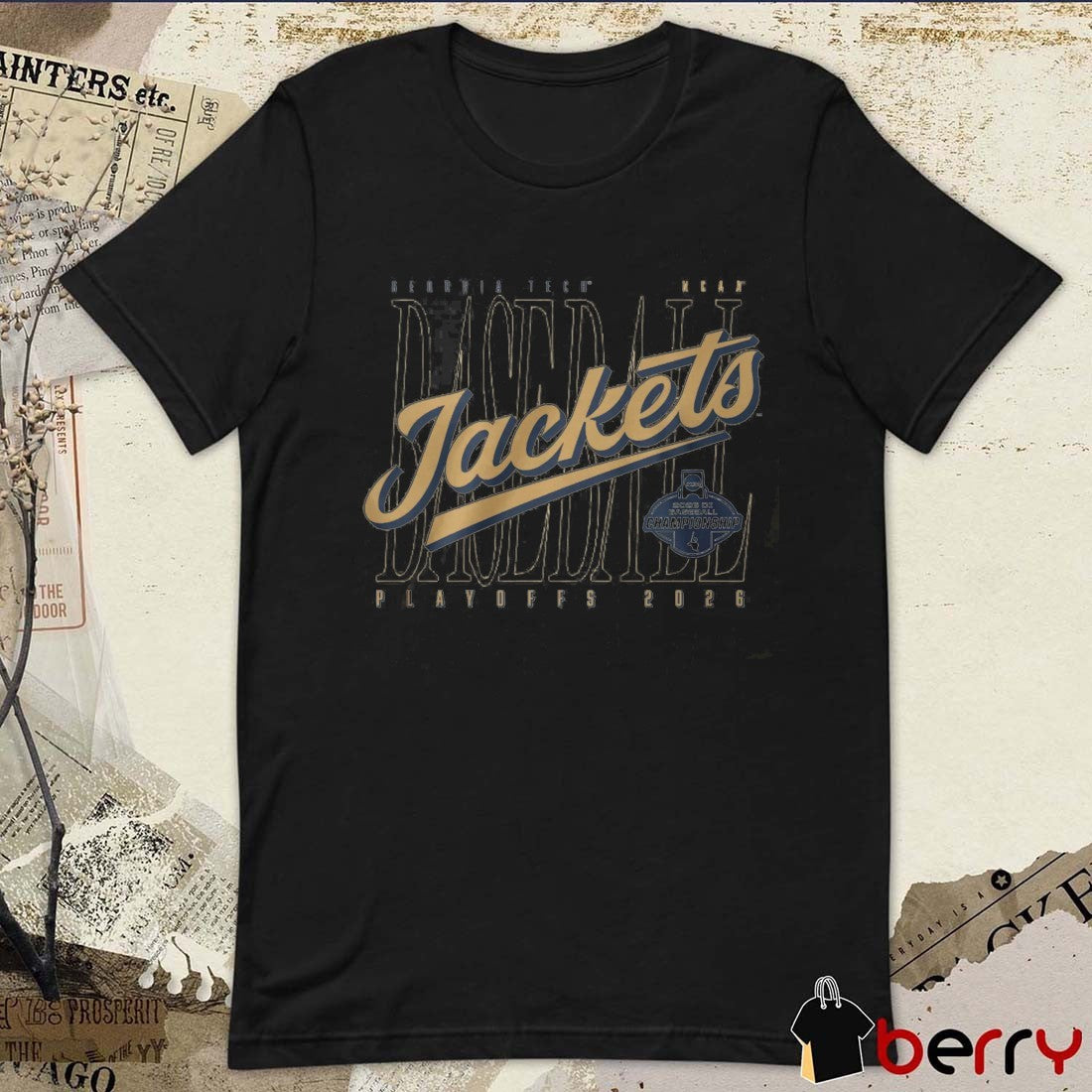Georgia Tech Yellow Jackets NCAA Playoffs 2026 DI Baseball Championship Atlanta Regional Script t-shirt
