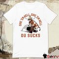 Give ‘Em Hell Give ‘Em Hell Ou Sucks Texas Longhorns t-shirt