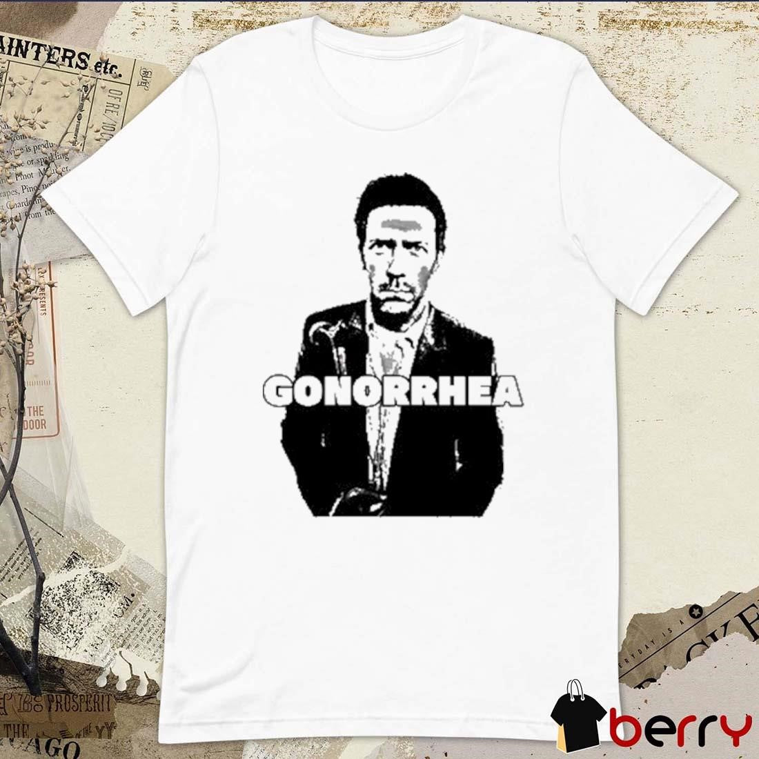 Gonorrhea Doctor House Portrait t-shirt