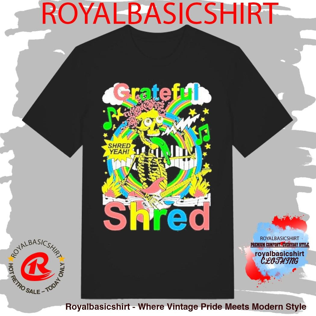 Grateful Shred Shred Yeah! Skeleton Guitar Rainbow Shirt