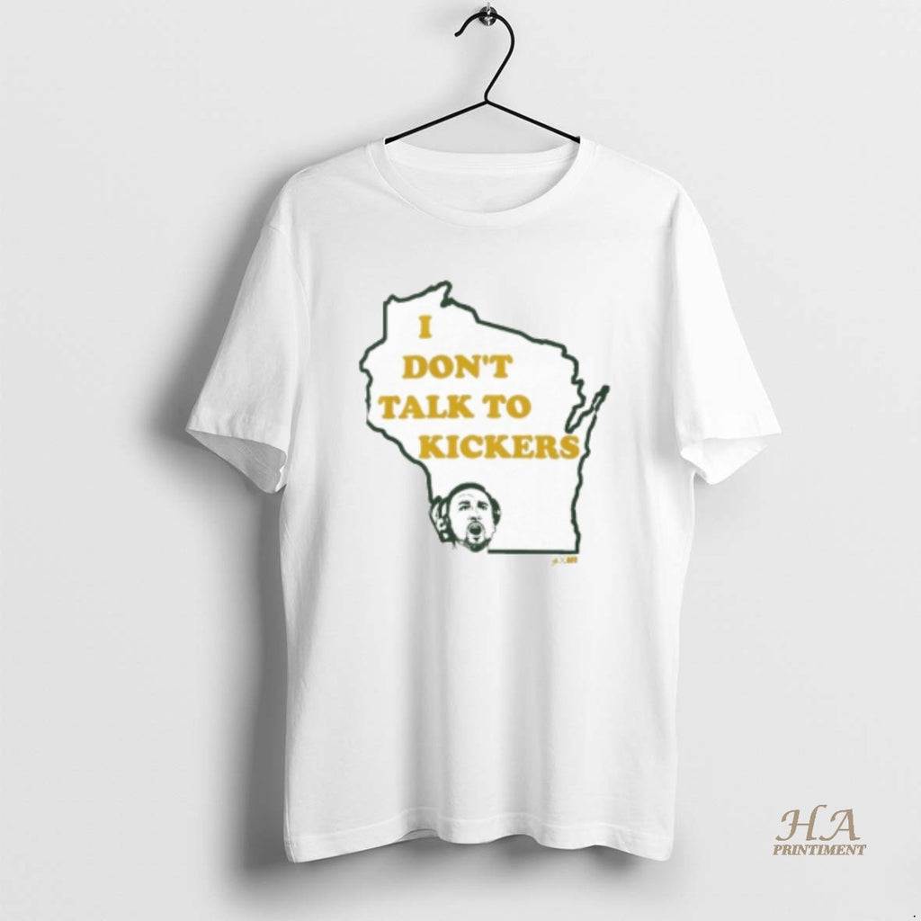 Official Green Bay Packers I Dont Talk To Kickers