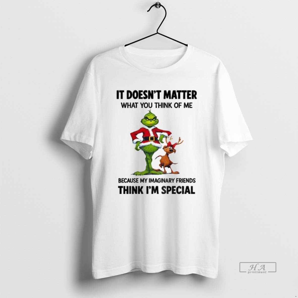 Official Grinch And Max It Doesnt Matter What You Think Of Me Because My Imaginary