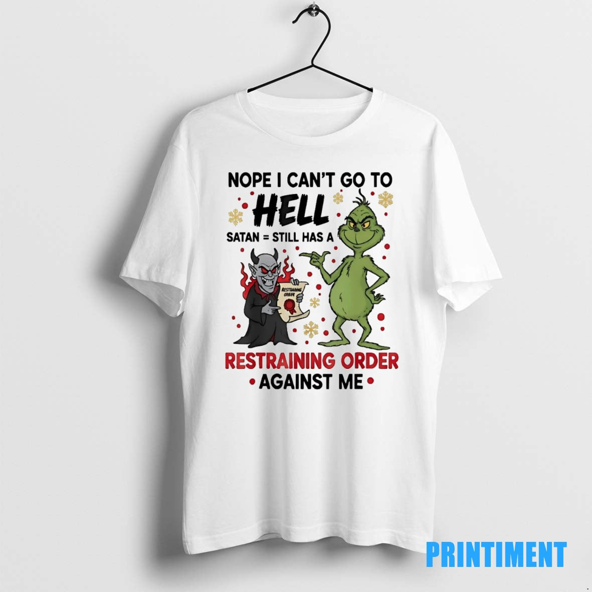 Official Grinch Nope I Cant Go To Hell Satan Still Christmas Tee Sweater