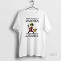 Official Grinch You Will Never Find Another Me Not Sure If Thats A Good Thing