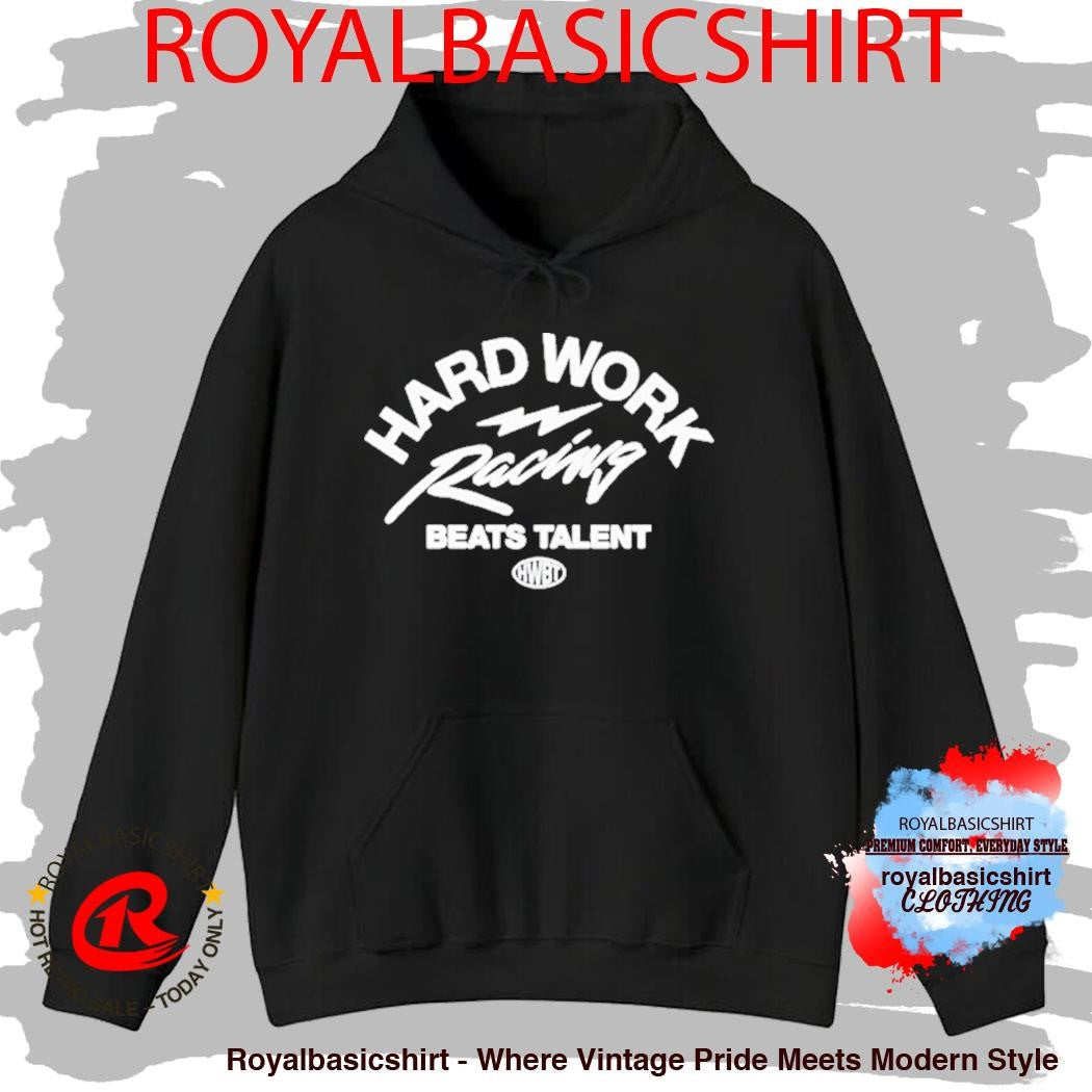 Hard Work Racing Beats HWBT Shirt