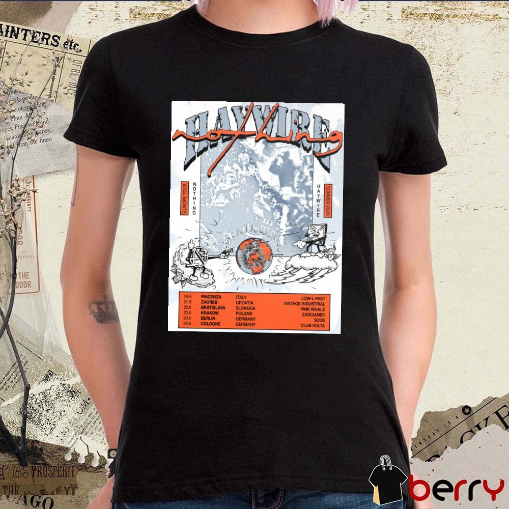 Haywire and Nothing European tour in the summer of 2026 Poster t-shirt