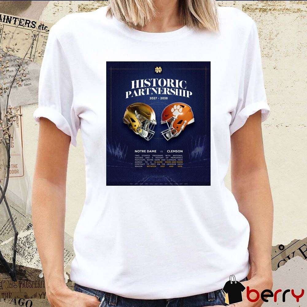 Historic Partnership 2027-2038 Two Storied Programs With National Success And A History Of Memorable Matchups Poster t-shirt