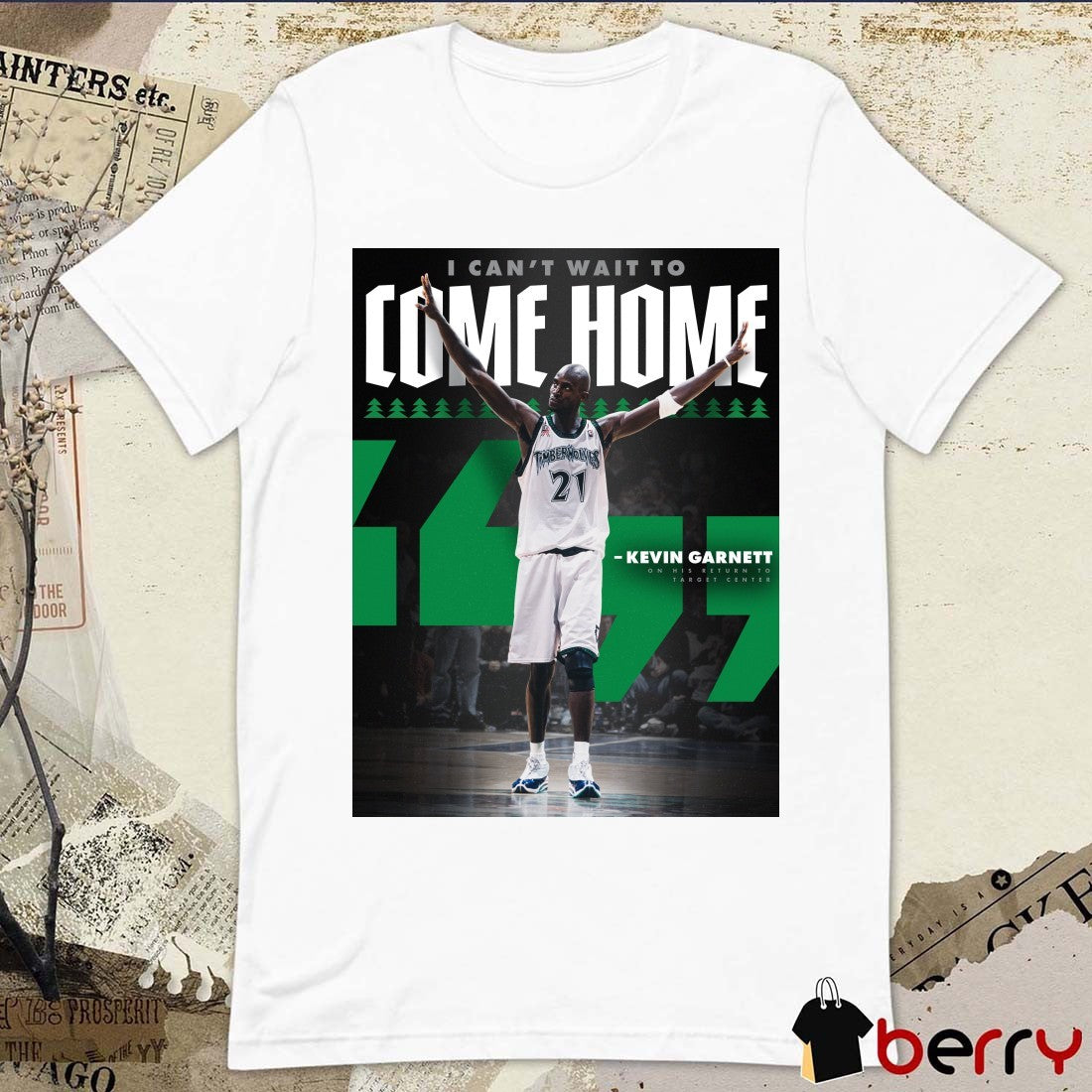 I Can’t Wait To Come Home Kevin Garnett Minnesota Timberwolves t-shirt