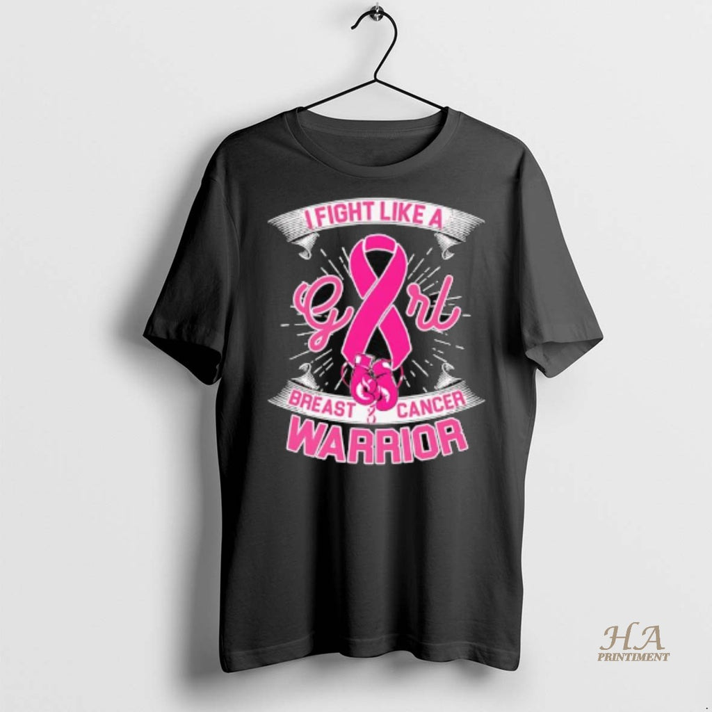 Official I Fight Like A Girl Breast Cancer Warrior Shirt