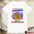 I Used To Be On The Honor Roll Now I’m On A Government Watchlist Cat t-shirt