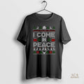 Official I Come In Peace Merry Christmas 2025