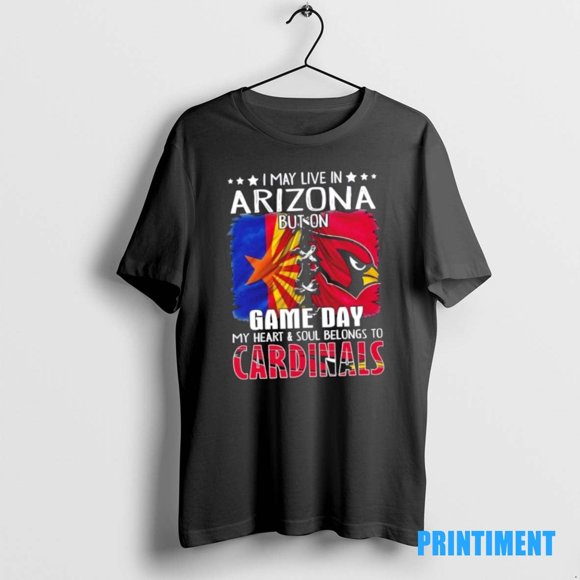 Official I May Live In Arizona But On Gameday My Heart And Soul Belongs To
