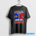 Official I May Live In Wisconsin But On Gameday My Heart And Soul Belongs To
