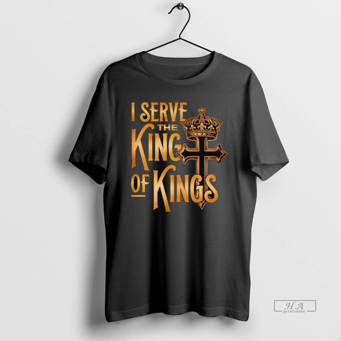 Official I Serve The King Of Kings