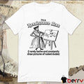 I’m A Renaissance Man I Rarely Bathe And Constantly Draw Pictures Of Naked Dudes t-shirt