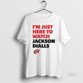 Official Im Just Here To Watch Jackson Dialls Game Day Western Kentucky Hilltoppers