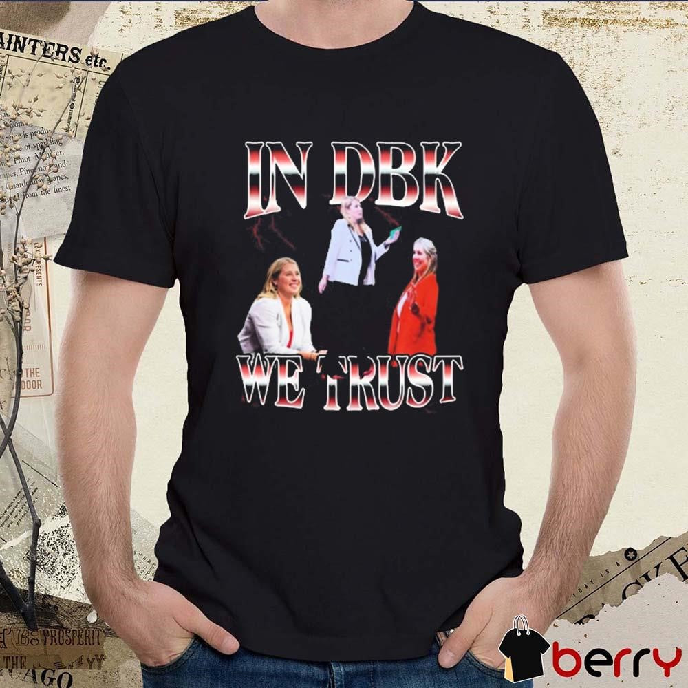 In Dbk We Trust Dani Busboom Louisville Cardinals Volleyball t-shirt