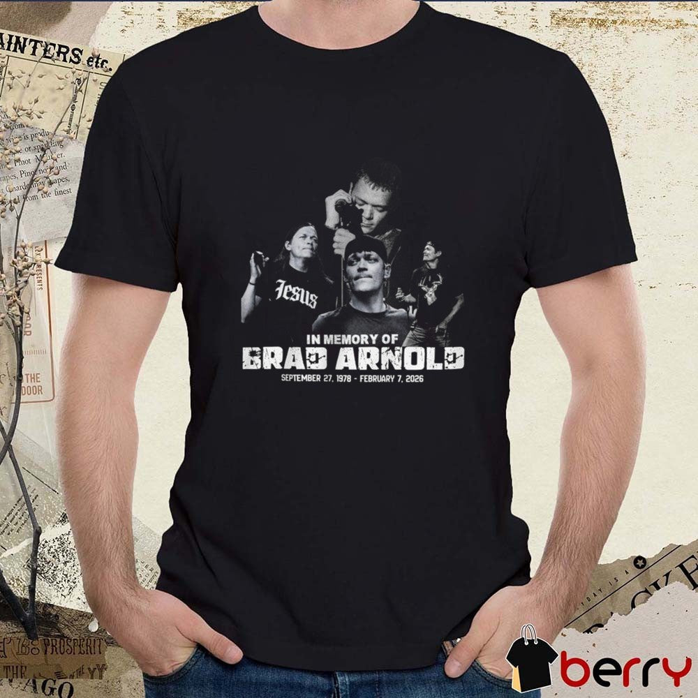 In Memory Of Brad Arnold September 27 1978 – February 7 2026 t-shirt