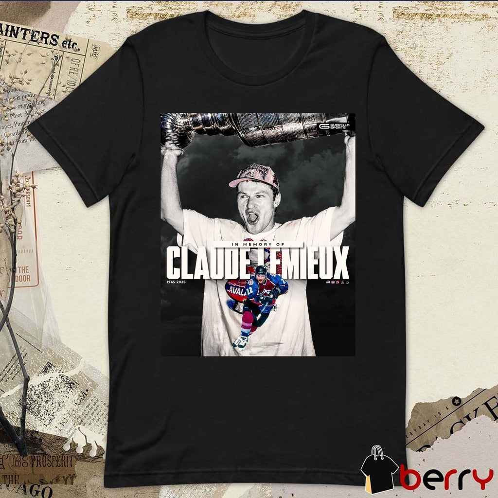 In Memory Of Claude Lemieux 1965 – 2026 Guerilla Sports Poster t-shirt