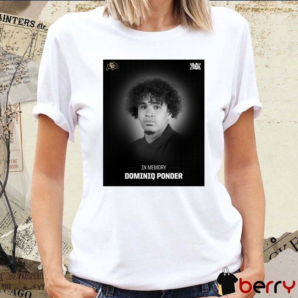 In Memory Of Colorado Football Student-Athlete Dominiq Ponder 2002 – 2026 Big 12 Poster t-shirt