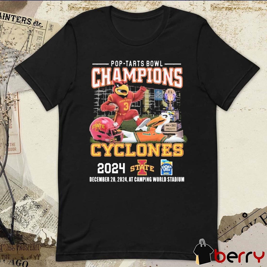 Iowa State Cyclones Pop Tarts Bowl Champions 2024 December 28 2024 At Camping World Stadium Mascot t-shirt