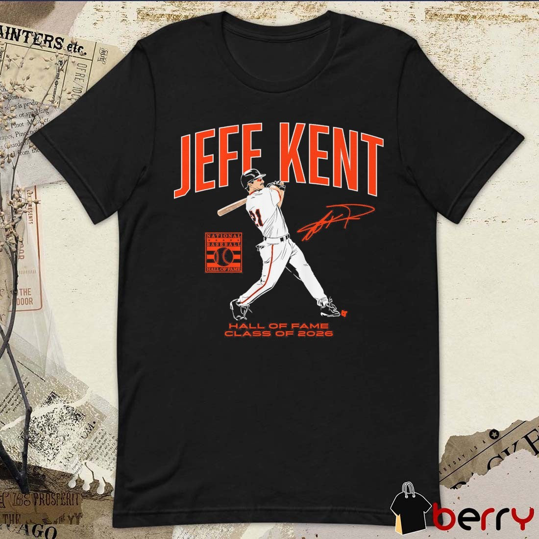 Jeff Kent Hall of Fame Class of 2026 San Francisco Giants Signature t-shirt