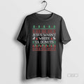 Official Jesus Wasnt White Ya Donuts Ugly Christmas