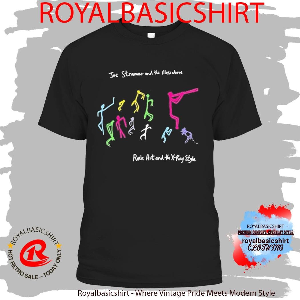 Joe Strummer & The Mescaleros Rock Art And The X-Ray Style Shirt