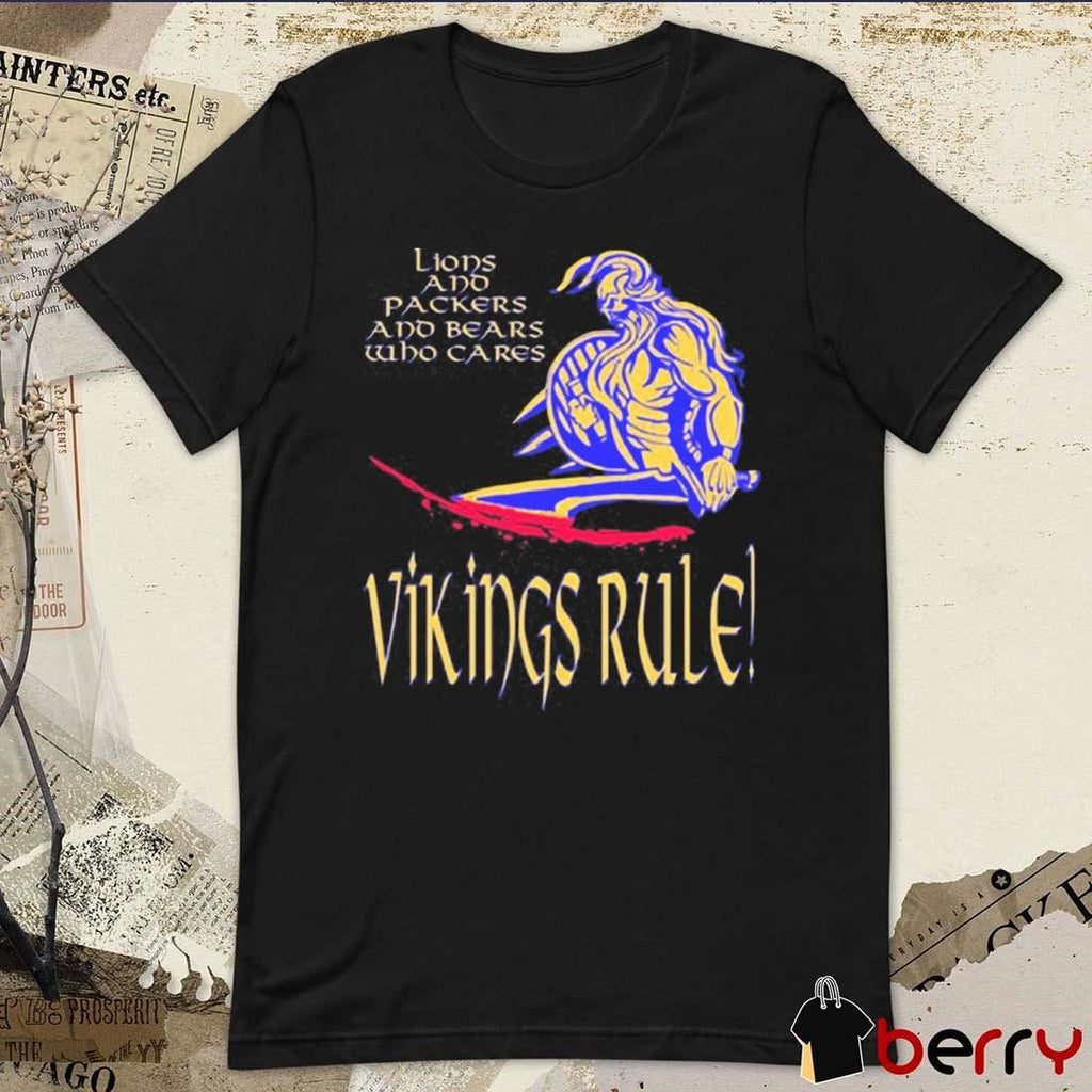 John Randle Wearing Lions And Packers And Bears Who Cares Vikings Rule t-shirt