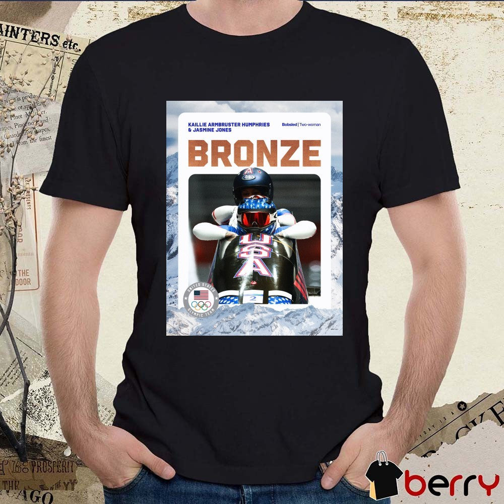 Kaillie Armbruster Humphries and Jasmine Jones Bobsled Bronze Medal Winter 2026 Olympics t-shirt