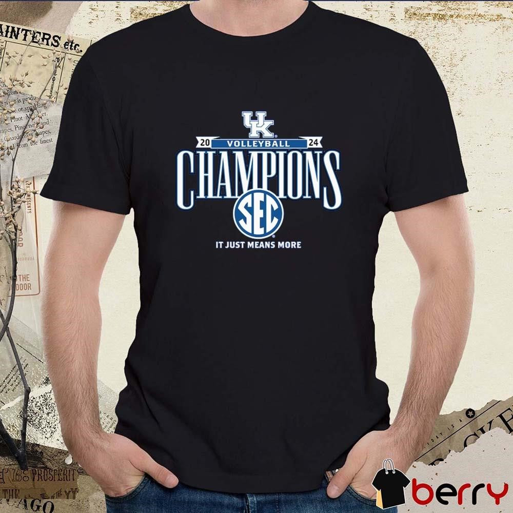Kentucky Wildcats 2024 SEC Volleyball Regular Season Champions It Just Means More Locker Room t-shirt