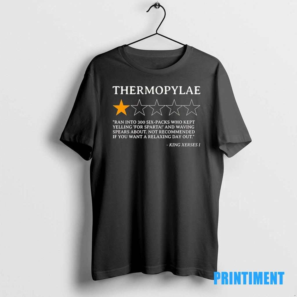 Official King Xerses I Thermopylae 1 Star Review Ran Into 300 Six Packs Tee Sweater