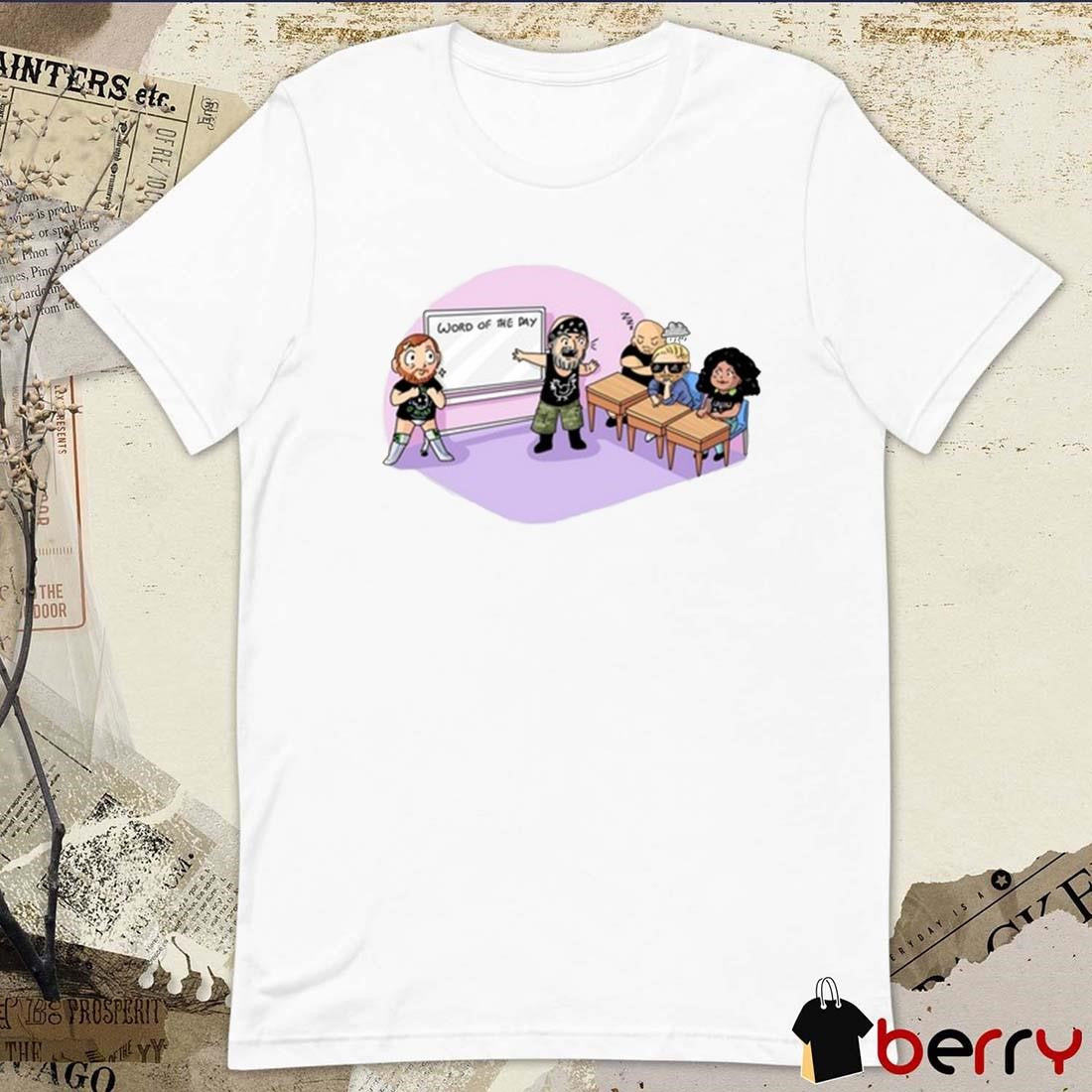 Kyle O’reilly Vocab Lessons With Professor Briscoe Word Of The Day t-shirt