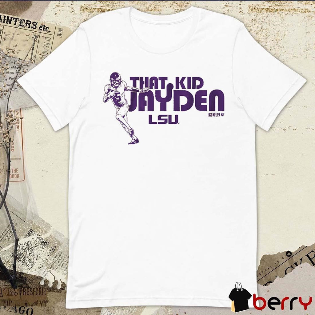 LSU Tigers Football That Kid Jayden Daniels t-shirt