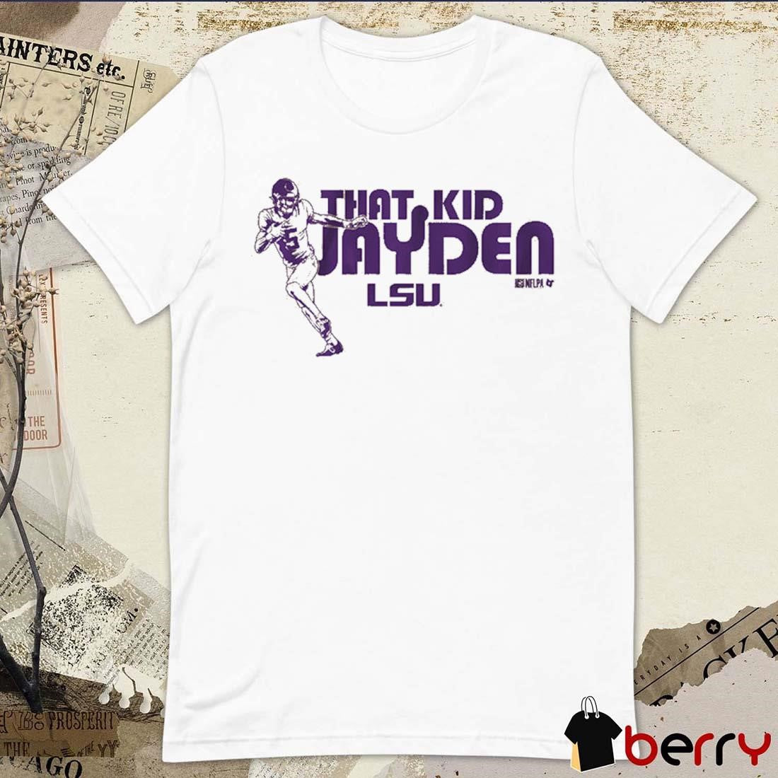 LSU Tigers Football That Kid Jayden Daniels t-shirt