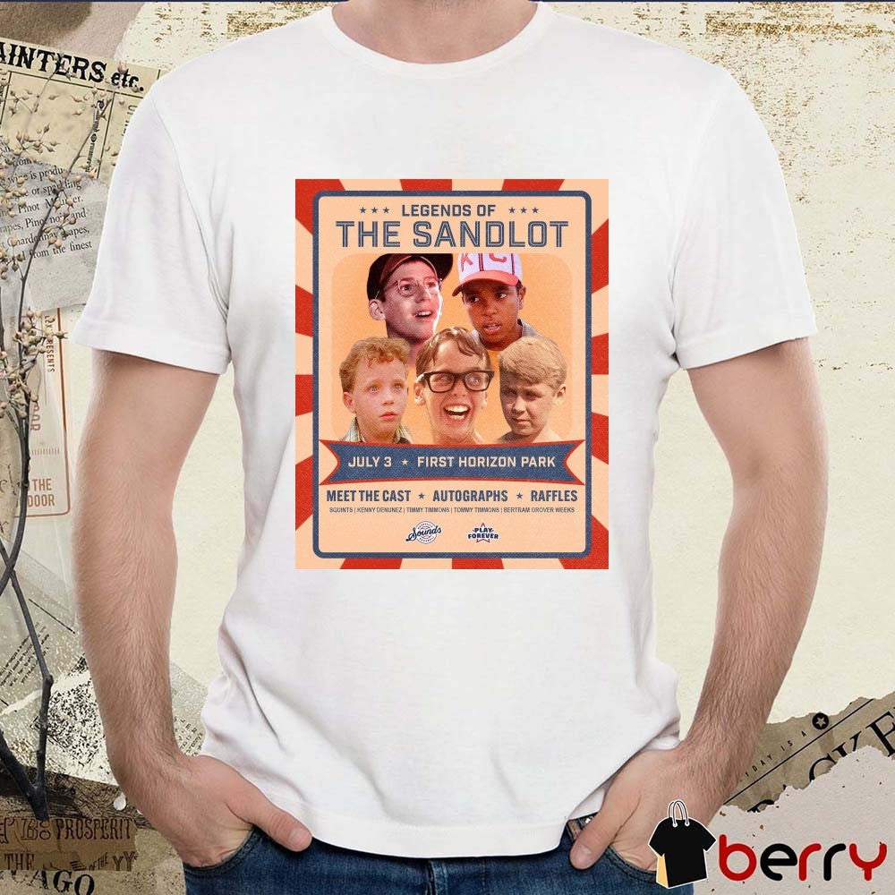 Legends Of The Sandlot July 3 2025 First Horizon Park Meet The Cast Autographs Raffles Poster t-shirt