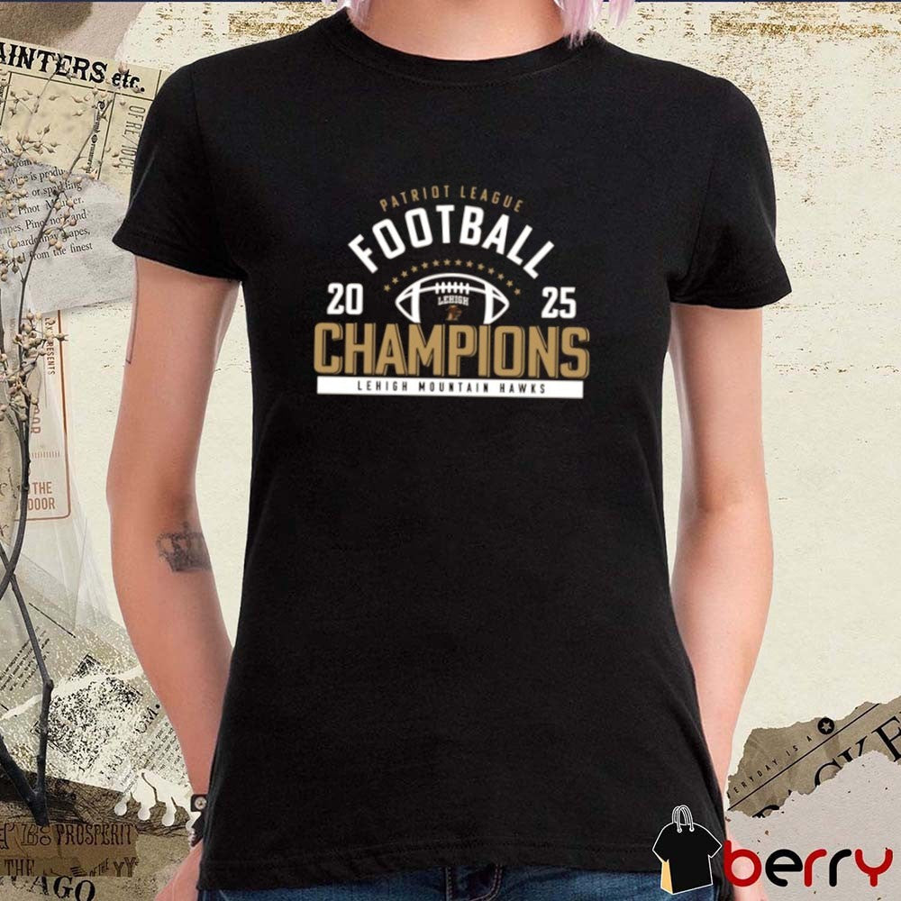 Lehigh Mountain Hawks Football Patriot League Champions 2025 t-shirt