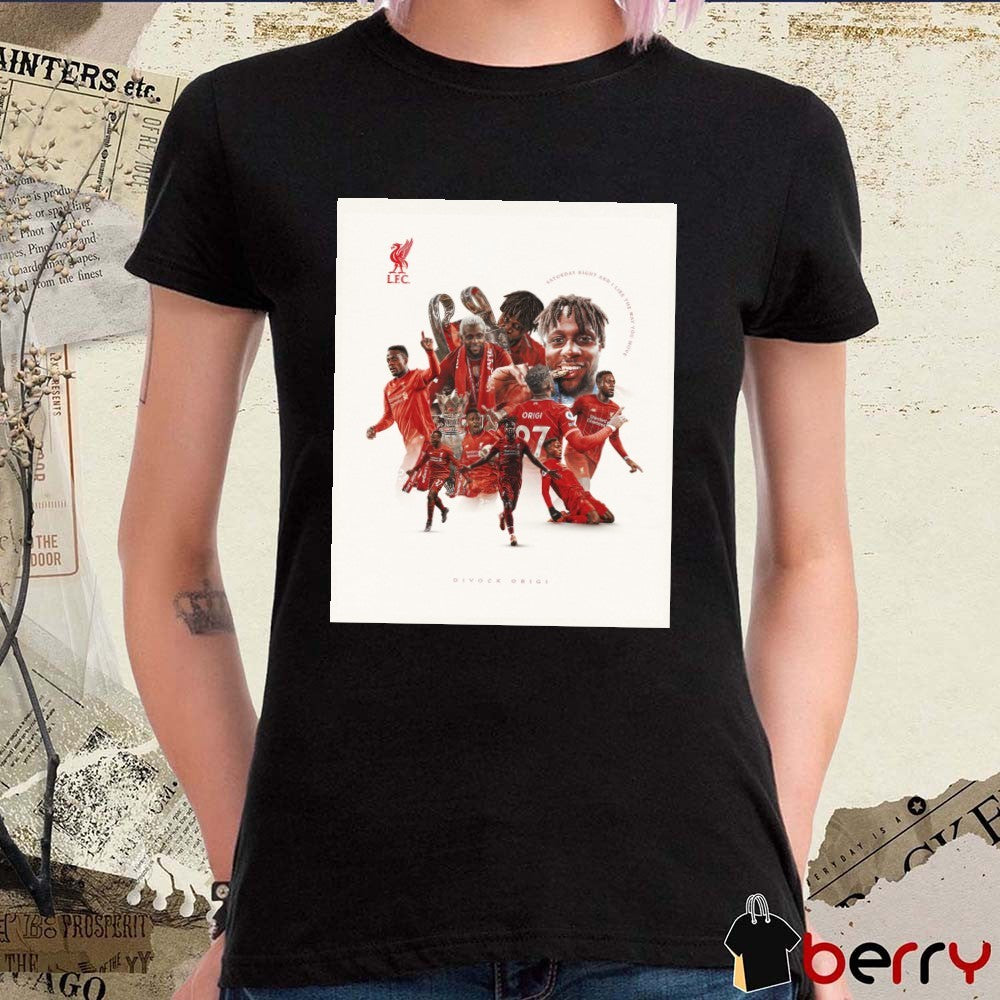Liverpool Football Club Saturday Night And I Like The Way You Move Divock Origi Poster t-shirt