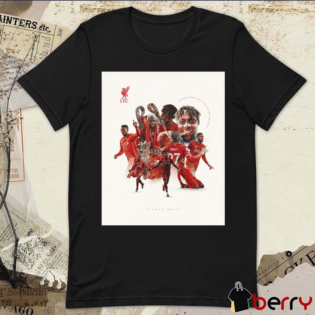 Liverpool Football Club Saturday Night And I Like The Way You Move Divock Origi Poster t-shirt