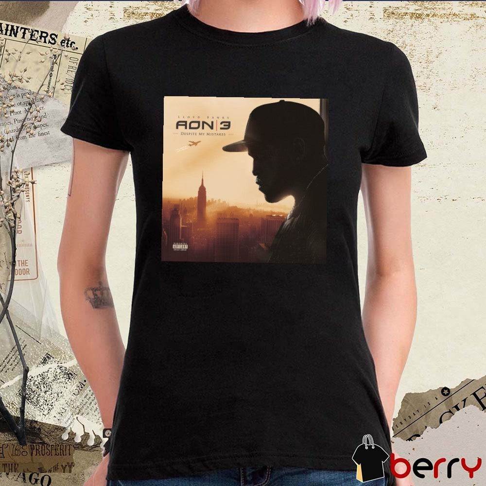 Lloyd Banks A.O.N 3 Series Despite My Mistakes Parental Advisory Explicit Content Poster t-shirt