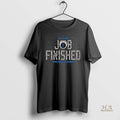 Official Los Angeles Dodgers Job Finished World Series Champions 2025