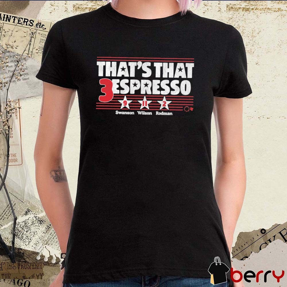 Mallory Swanson, Trinity Rodman, and Sophia Wilson That’s That 3 Espresso Chicago Stars FC NWSL t-shirt