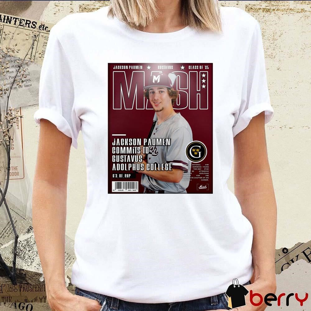 Mash Baseball Jackson Paumen Commits To Gustavus Adolphus College Class Of ’25 Poster t-shirt