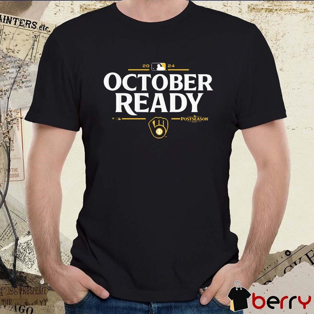 Milwaukee Brewers 2024 MLB October Ready Postseason Locker Room t-shirt