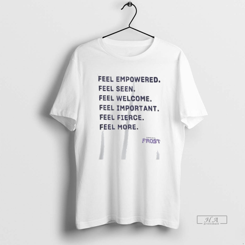 Official Minnesota Frost Feel Empowered Seen Welcome Important Fierce More