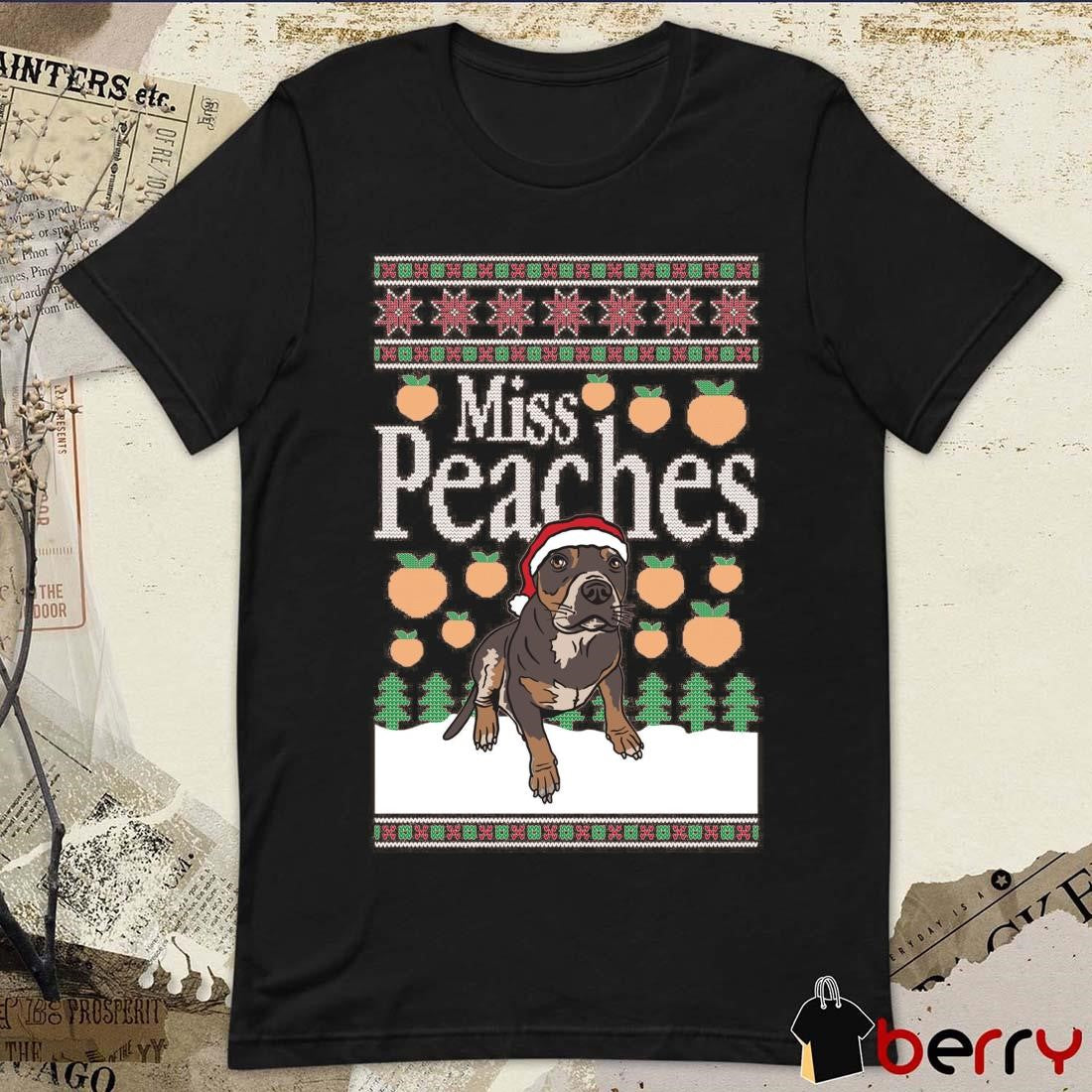 Miss Peaches Premium Ugly Sweater Christmas 2024 t-shirt