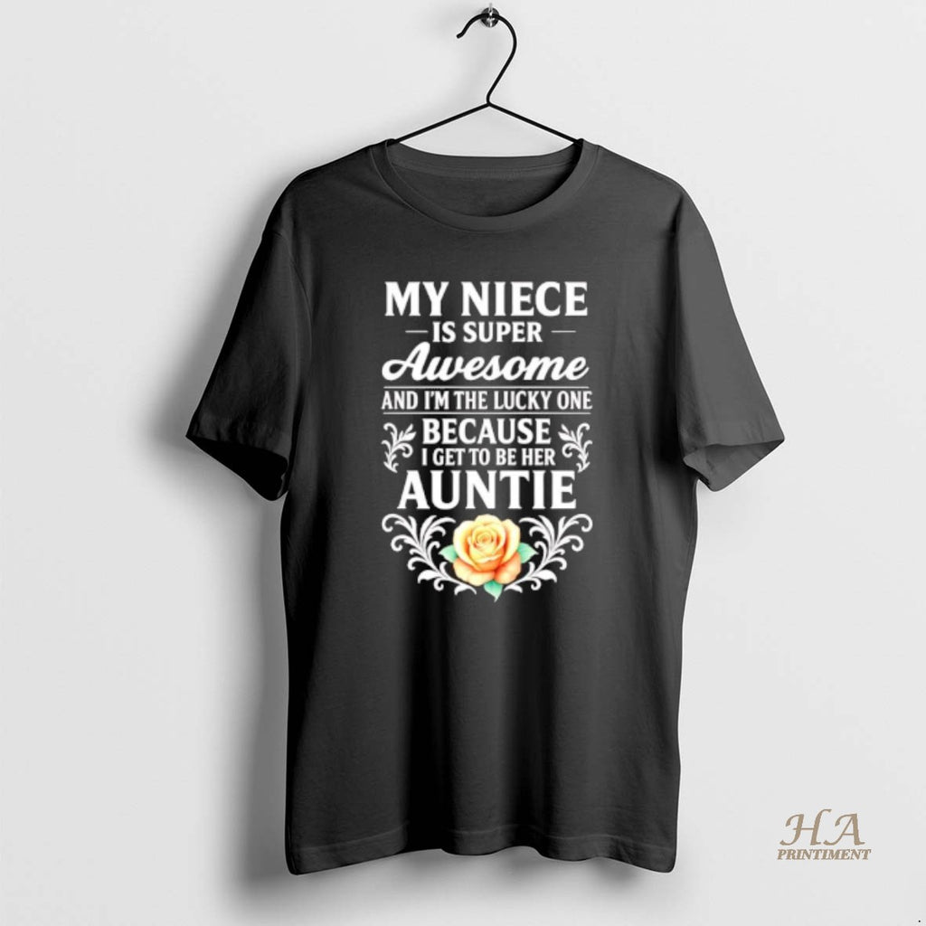 Official My Niece Is Super Awesome And Im The Lucky One